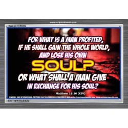 WHAT SHALL A MAN GIVE FOR HIS SOUL   Framed Guest Room Wall Decoration   (GWANCHOR6584)   "33x25"