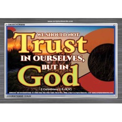 TRUST NOT IN YOURSELVES   Modern Wall Art   (GWANCHOR6690)   "33x25"