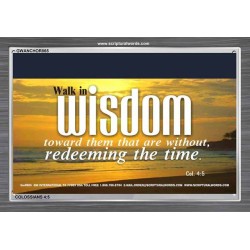 WALK IN WISDOM   Bible Verse Wall Art   (GWANCHOR865)   "33x25"