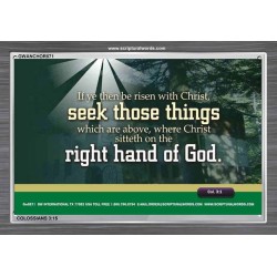 SEEK THOSE THINGS   Framed Bible Verse   (GWANCHOR871)   