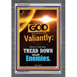 WE SHALL DO VALIANTLY   Printable Bible Verse to Frame   (GWANCHOR9118)   "25x33"