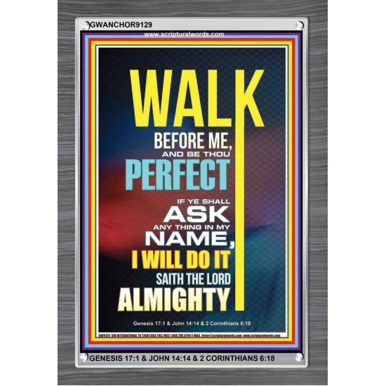 WALK BEFORE ME   Bible Verse Frames online   (GWANCHOR9129)   