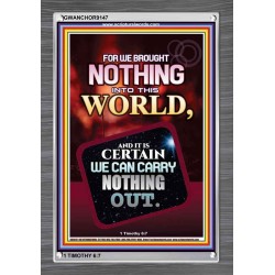 WE BROUGHT NOTHING TO THE WORLD   Frame Scriptures Dcor   (GWANCHOR9147)   "25x33"