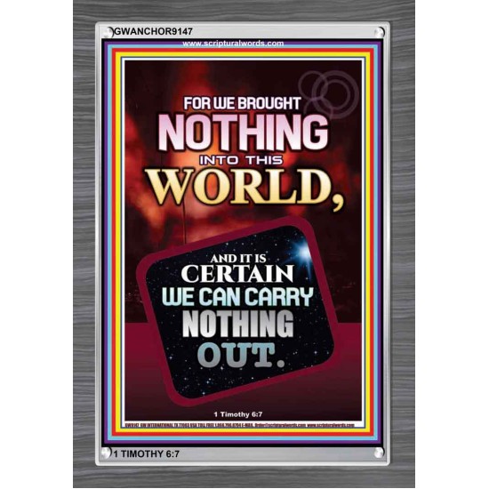 WE BROUGHT NOTHING TO THE WORLD   Frame Scriptures Dcor   (GWANCHOR9147)   