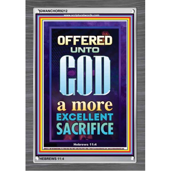 A MORE EXCELLENT SACRIFICE   Contemporary Christian poster   (GWANCHOR9212)   