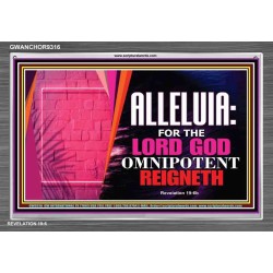ALLELUIA THE LORD GOD OMNIPOTENT   Art & Wall Dcor   (GWANCHOR9316)   