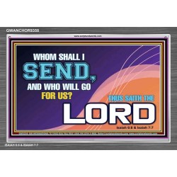 WHOM SHALL I SEND?   Art & Dcor Frame   (GWANCHOR9358)   