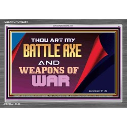 YOU ARE MY WEAPONS OF WAR   Framed Bible Verses   (GWANCHOR9361)   "33x25"
