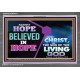 AGAINST HOPE BELIEVED IN HOPE   Bible Scriptures on Forgiveness Frame   (GWANCHOR9473)   