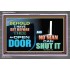 AN OPEN DOOR NO MAN CAN SHUT   Acrylic Frame Picture   (GWANCHOR9511)   "33x25"