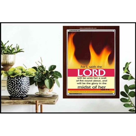 WALL OF FIRE ROUND ABOUT YOU   Bible Verses Poster   (GWARISE186)   