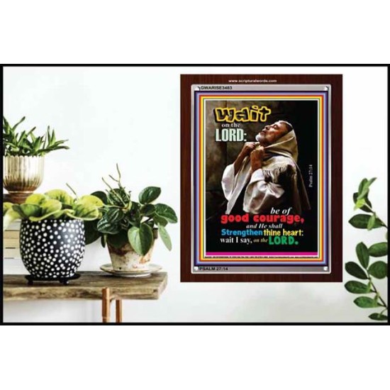 WAIT ON THE LORD   Encouraging Bible Verses Frame   (GWARISE3483)   