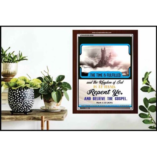 THE TIME IS FULFILLED   Framed Bible Verses   (GWARISE4956)   