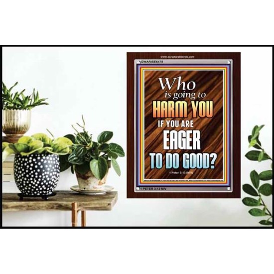 WHO IS GOING TO HARM YOU   Frame Bible Verse   (GWARISE6478)   