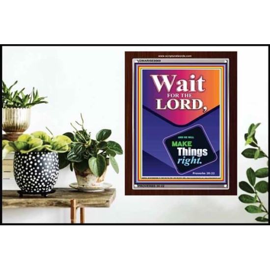 WAIT FOR THE LORD   Framed Scriptural Dcor   (GWARISE8069)   