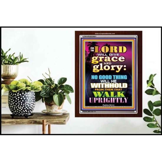 THE LORD WILL GIVE GRACE AND GLORY   Inspirational Bible Verses Framed   (GWARISE8681)   