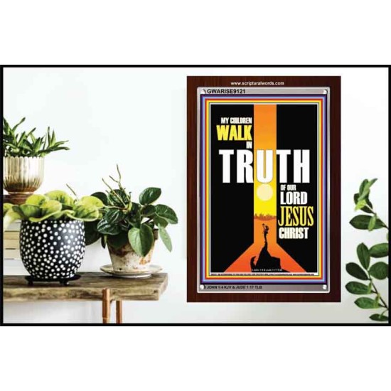 WALK IN THE TRUTH   Large Framed Scripture Wall Art   (GWARISE9121)   