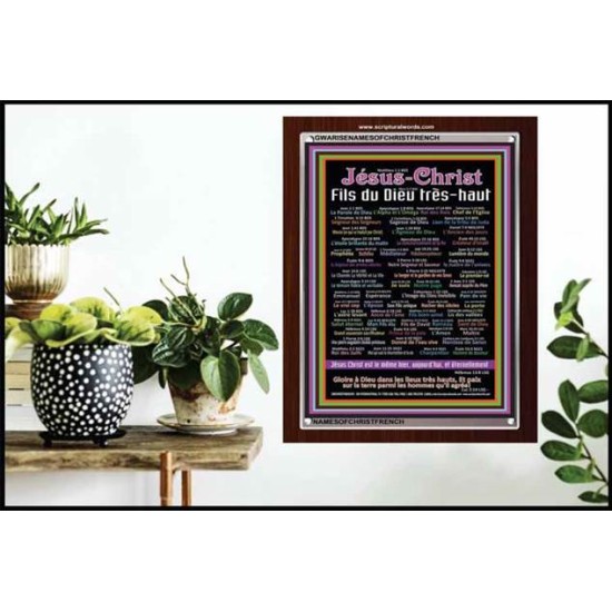 NAMES OF JESUS CHRIST WITH BIBLE VERSES IN FRENCH LANGUAGE {Noms de Jésus Christ} Frame Art   (GWARISENAMESOFCHRISTFRENCH)   