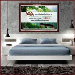 WHO SHALL ABIDE IN THY TABERNACLE   Decoration Wall Art   (GWARISE4049)   "33x25"