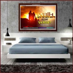 WALK WITH THE WISE   Framed Bible Verses   (GWARISE4293)   "33x25"