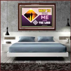 WAIT UPON THE LORD   Custom Frame Scripture   (GWARISE7534)   "33x25"