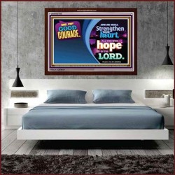 BE OF GOOD COURAGE   Contemporary Christian Paintings Frame   (GWARISE7868)   