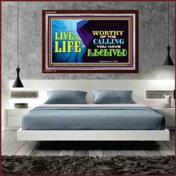 BE WORTHY OF YOUR CALLING   Framed Art Prints   (GWARISE9293)   