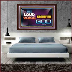 WITH A LOUD VOICE GLORIFIED GOD   Bible Verse Framed for Home   (GWARISE9372)   