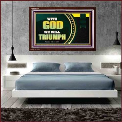WITH GOD WE WILL TRIUMPH   Large Frame Scriptural Wall Art   (GWARISE9382)   "33x25"