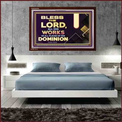 BLESS THE LORD ALL HIS WORKS   Frame Bible Verse Online   (GWARISE9384)   