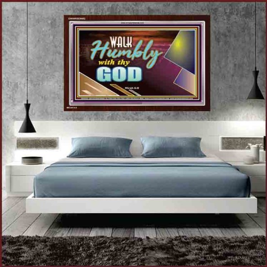 WALK HUMBLY WITH THY GOD   Scripture Art Prints Framed   (GWARISE9452)   