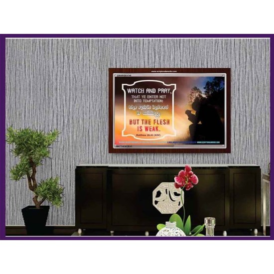 WATCH AND PRAY   Scripture Art Prints Framed   (GWARISE4746)   