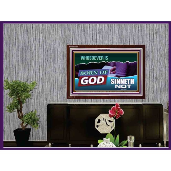 WHOSOEVER IS BORN OF GOD SINNETH NOT   Printable Bible Verses to Frame   (GWARISE9375)   
