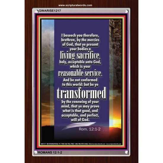 A LIVING SACRIFICE   Bible Verses Framed Art   (GWARISE1217)   