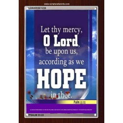 THY MERCY O LORD BE UPON US   Bible Verses Framed Art Prints   (GWARISE1238)   