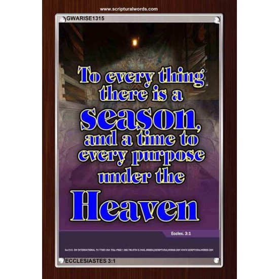 A TIME TO EVERY PURPOSE   Bible Verses Poster   (GWARISE1315)   