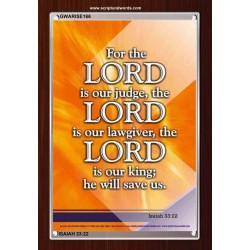 THE LORD OUR JUDGE, LAWGIVER AND OUR KING   Bible Verses Wall Art Acrylic Glass Frame   (GWARISE166)   