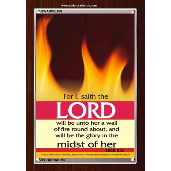 WALL OF FIRE ROUND ABOUT YOU   Bible Verses Poster   (GWARISE186)   