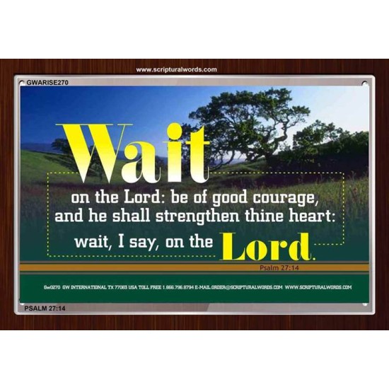 WAIT ON THE LORD   Contemporary Wall Decor   (GWARISE270)   