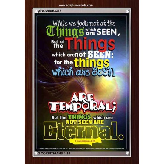THINGS WHICH ARE SEEN ARE TEMPORAL   Scripture Art Prints   (GWARISE3318)   