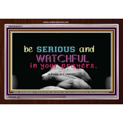 WATCH AND PRAY   Inspirational Wall Art Wooden Frame   (GWARISE4011)   "33x25"