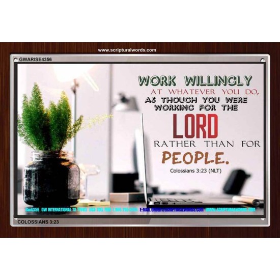 WORKING AS FOR THE LORD   Bible Verse Frame   (GWARISE4356)   