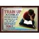 TRAIN UP A CHILD   Frame Scripture    (GWARISE4681)   