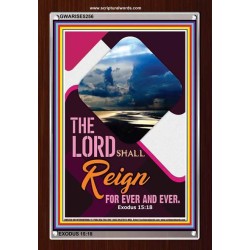 THE LORD SHALL REIGN FOR EVER AND EVER   Contemporary Christian Paintings Frame   (GWARISE5256)   
