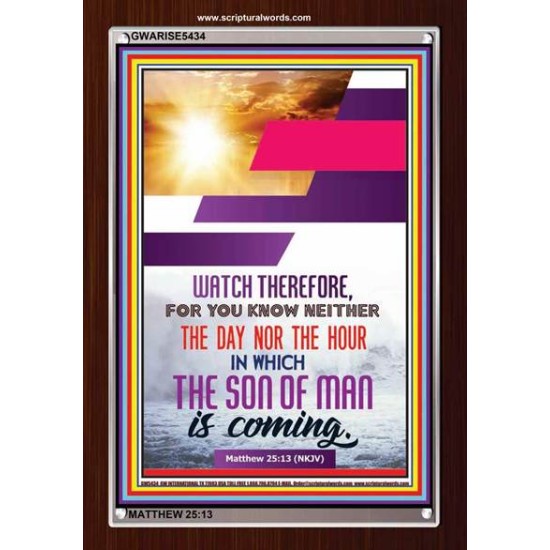 WATCH THEREFORE   Christian Framed Wall Art   (GWARISE5434)   