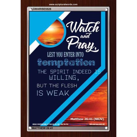 WATCH AND PRAY   Contemporary Christian Poster   (GWARISE5528)   