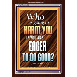 WHO IS GOING TO HARM YOU   Frame Bible Verse   (GWARISE6478)   "25x33"