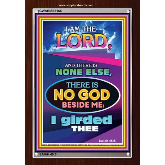 THERE IS NO GOD BESIDE ME   Biblical Art Acrylic Glass Frame    (GWARISE8165)   
