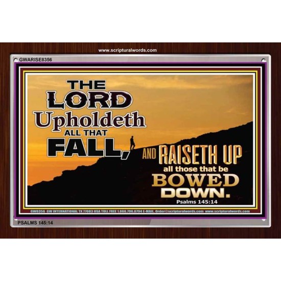 UPHOLDETH ALL THAT FALL   Scripture Wall Art   (GWARISE8356)   