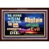 ABSTAIN FROM EVIL   Affordable Wall Art   (GWARISE8389)   "33x25"
